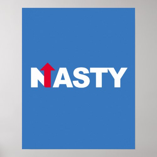 NASTY HILLARY __ Presidential Election 2016 _ whit Poster