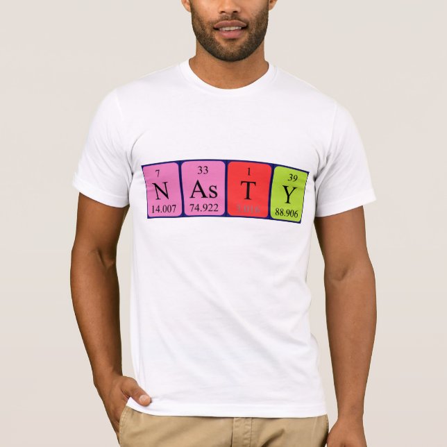 Nasty periodic table name shirt (Front)