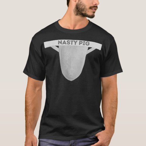 Nasty Pig Jock Strap Men Gay Pride Awareness LGBTQ T_Shirt