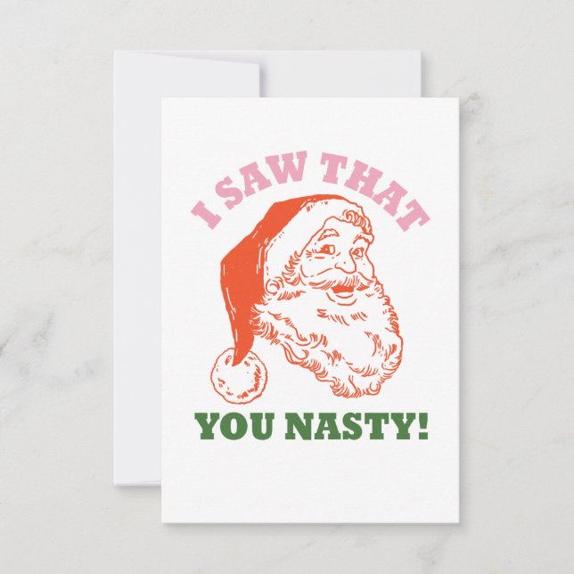Nasty santa, I saw that! (Front)
