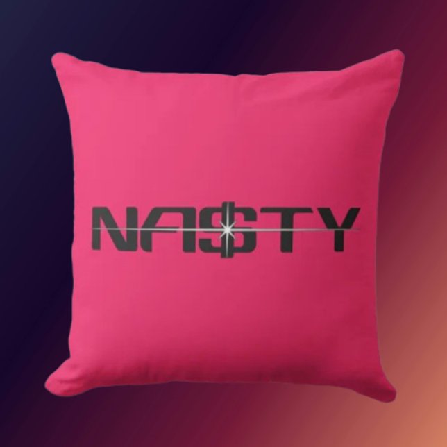 NASTY Statement Throw Pillow (Creator Uploaded)