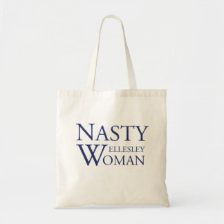 Nasty Wellesley Woman Tote Bag