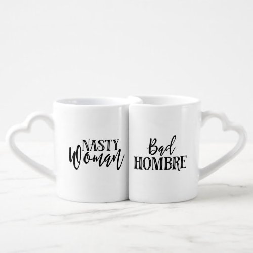 Nasty Woman  Bad Hombre Nesting Mug Set