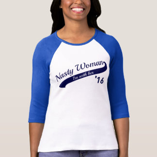 Nasty Woman Baseball Tee