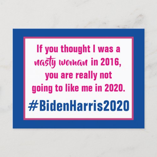 Nasty Woman Biden Harris 2020 Election Postcard