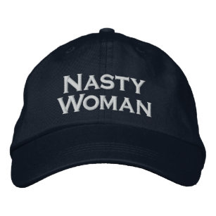 Nasty Woman, bold white text on navy blue Embroidered Baseball Cap
