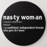 Nasty Woman Definition Button at Zazzle