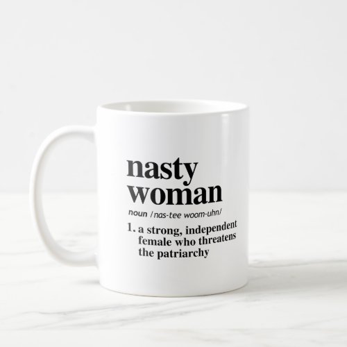 Nasty Woman Definition Coffee Mug