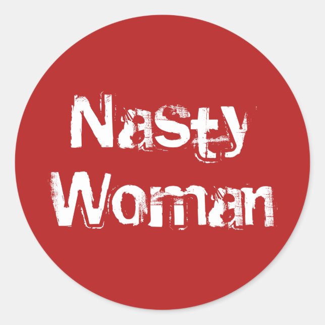 Nasty Woman, distressed white text on red stickers (Front)