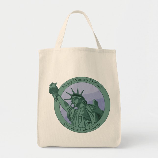 Nasty Woman First Lady Statue Of Liberty Tote Bag (Front)