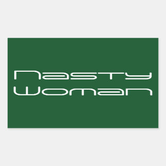Nasty Woman, futuristic white text on green Rectangular Sticker