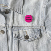Nasty Woman - grungy black text on hot pink Pinback Button (In Situ)