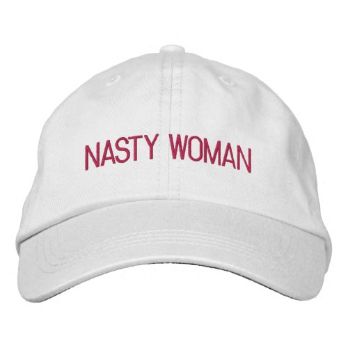Nasty Woman hot pink fuchsia custom text modern Embroidered Baseball Cap