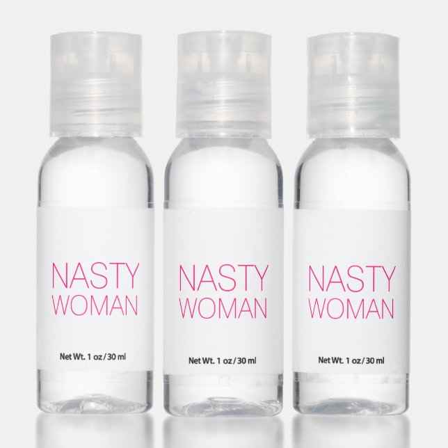 "nasty woman" hot pink, magenta, fuchsia hand sanitizer (Set)
