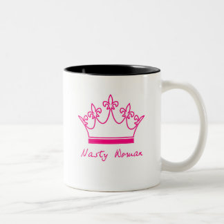 Nasty Woman Mug