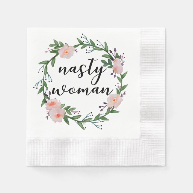 Nasty Woman Napkins (Front)