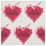 NASTY WOMAN red art HEART Fabric