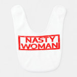 Nasty Woman Stamp Baby Bib