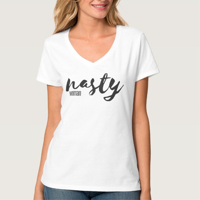 Nasty Woman T-Shirt (Front)