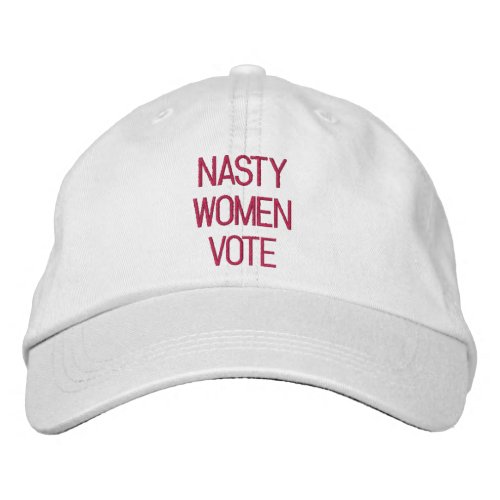 Nasty Woman Vote hot pink fuchsia custom modern Embroidered Baseball Cap