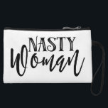 Nasty Woman Wristlet<br><div class="desc">A clutch that references current political discussion.</div>