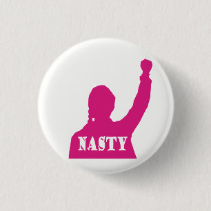 NASTY Women Persist by Aleta Pinback Button