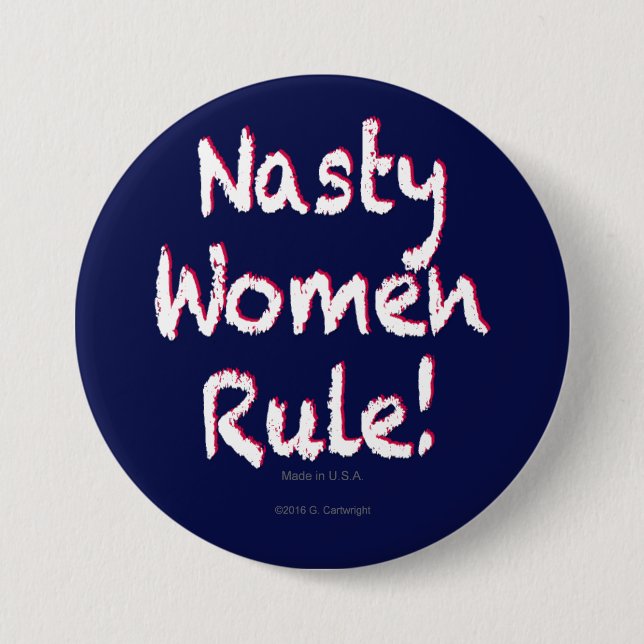 Nasty Women Rule Button (Front)