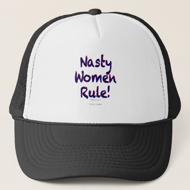 Nasty Women Rule Trucker Hat (Front)