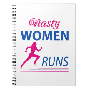 Nasty women runs notebook
