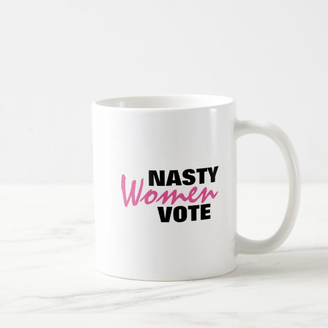Nasty Women Vote 2016 Coffee Mug (Right)