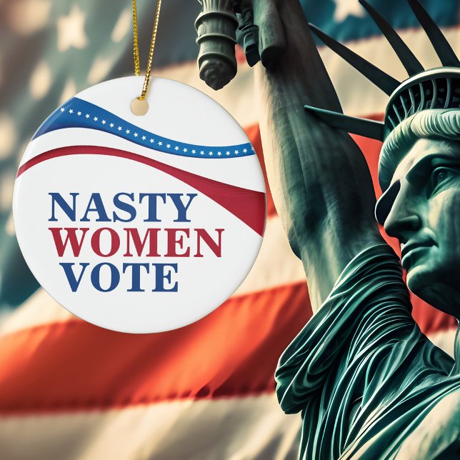 Nasty Women Vote American Flag Feminist Political Ceramic Ornament (Creator Uploaded)