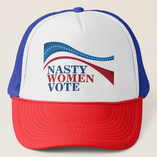Nasty Women Vote American Flag Feminist Political Trucker Hat