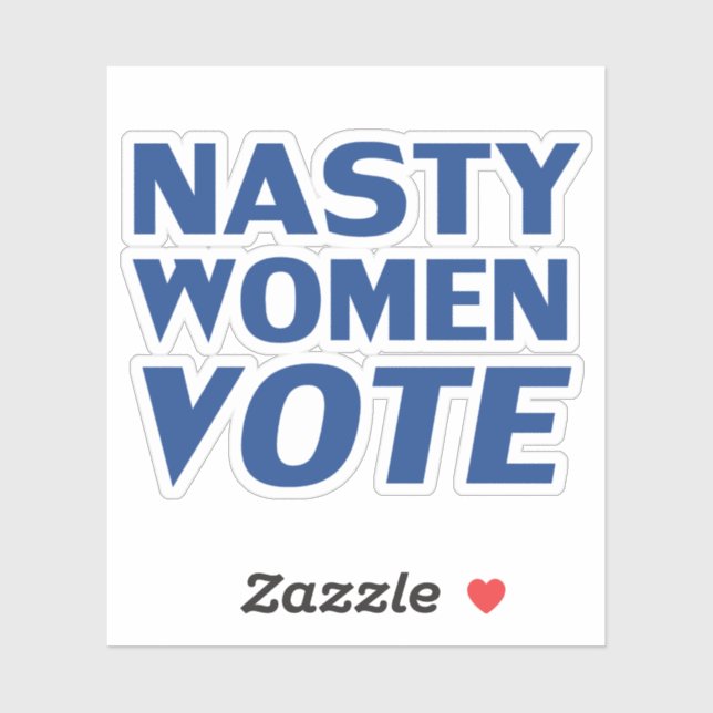 "Nasty Women Vote" Blue letters Sticker (Sheet)
