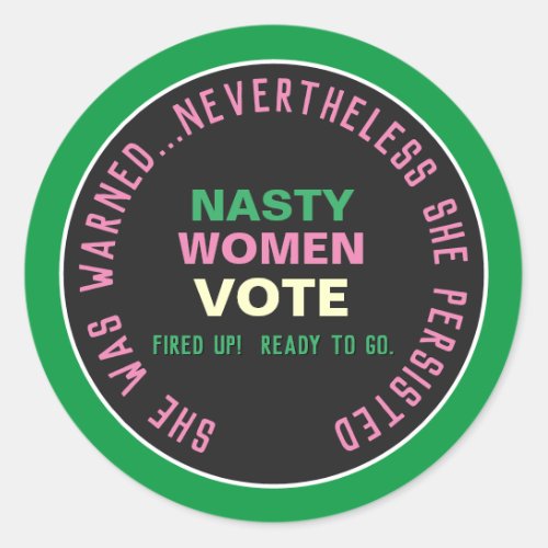 Nasty Women VOTE Campaign 2020 Campaign Stickers