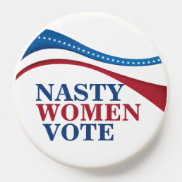 Nasty Women Vote Cool Feminist Political PopSocket
