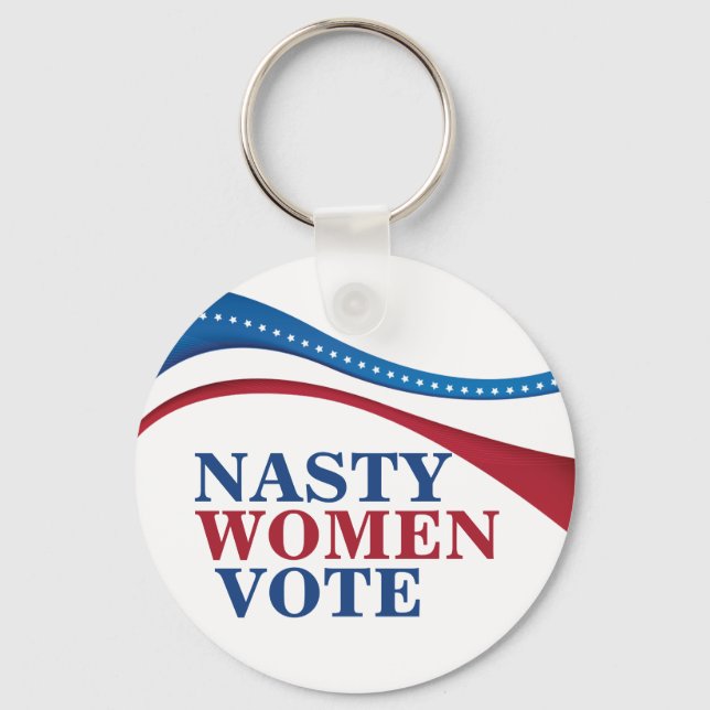 Nasty Women Vote Feminist Election Keychain (Front)