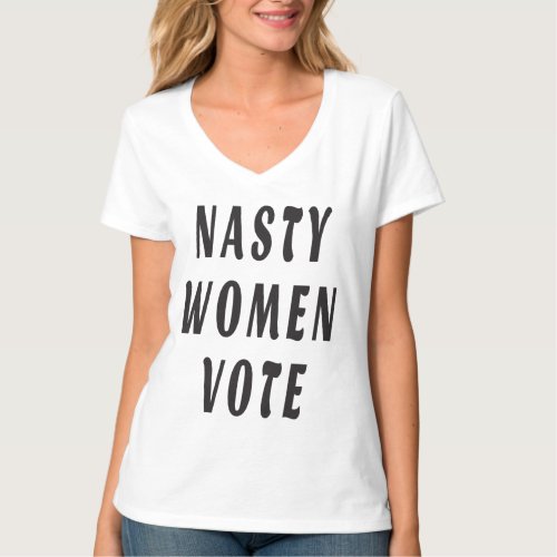 Nasty Women Vote Hanes Nano V_Neck T_Shirt