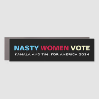NASTY WOMEN VOTE HARRIS WALZ CAMPAIGN 2024 CAR MAGNET