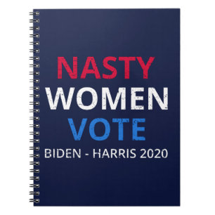 Nasty Women Vote I Notebook