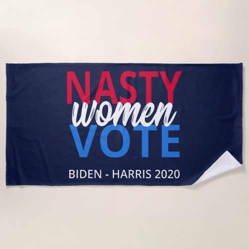 Nasty Women Vote II Beach Towel