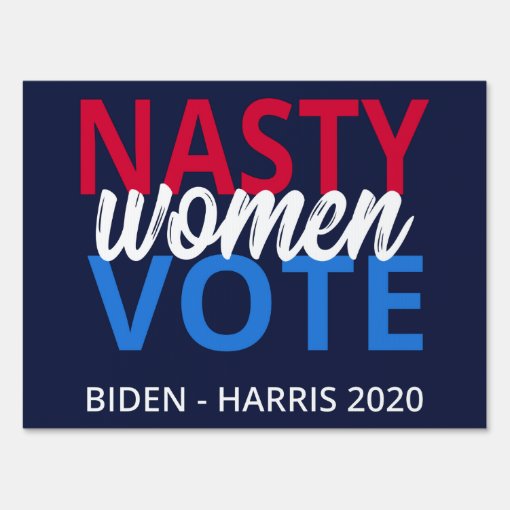 Nasty Women Vote Ii Sign Zazzle 