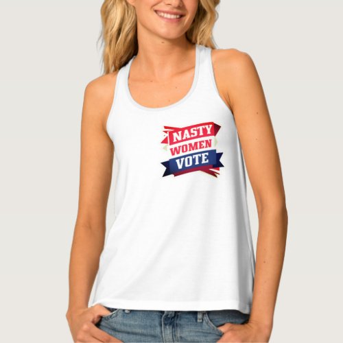 Nasty women vote print tank top