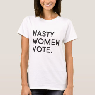 Nasty Women Vote | Slouchy Boyfriend T-Shirt