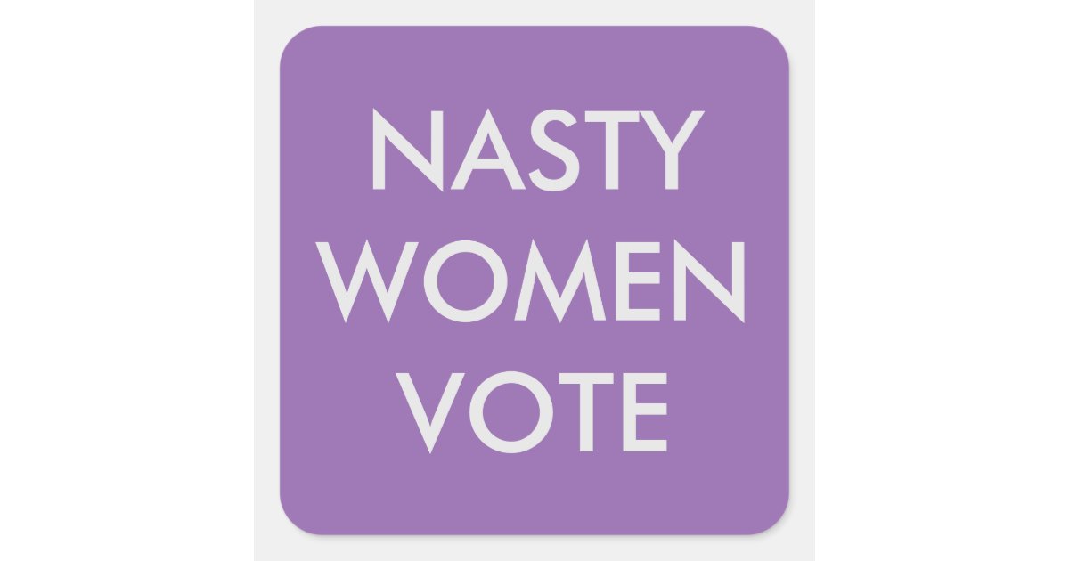 Download Nasty Women Vote Sticker | Zazzle.com