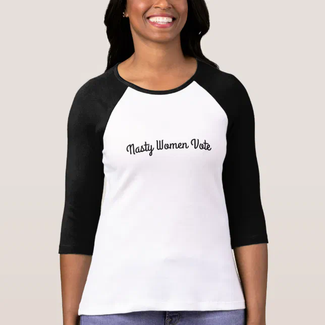 Nasty Women Vote T Shirt Zazzle 6687