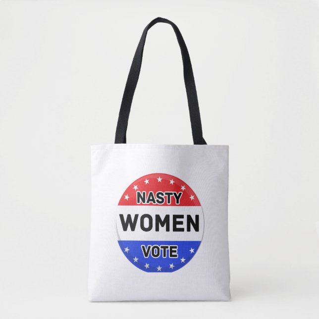 Nasty Women Vote | Women Power Feminist Gift Tote Bag (Front)