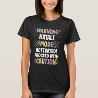 NATALI Personalized Name Funny Cute Custom NATALI T-Shirt