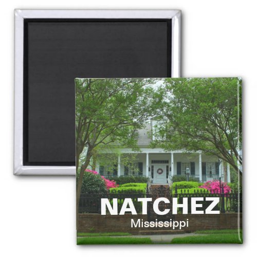 Natchez Mississippi Antebellum vacation souvenir Magnet