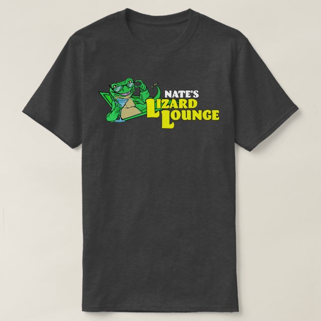 Nates Lizard Lounge  T-Shirt (Design Front)