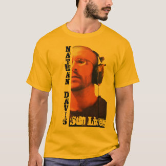 Nathan Davis, Still Lives! T-Shirt